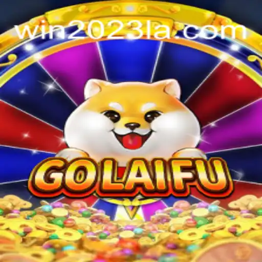 Explore GoLaiFu: The Exciting Online Gaming Experience of 2023